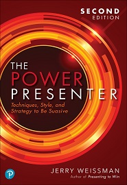 The Power Presenter: Techniques, Style, and Strategy to Be Suasive, 2nd Edition