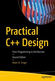 Practical C++ Design: From Programming to Architecture, 2nd Edition