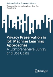 Privacy Preservation in IoT: Machine Learning Approaches: A Comprehensive Survey and Use Cases