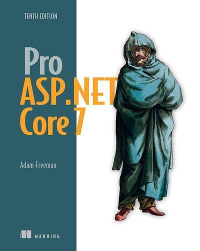 Pro ASP.NET Core 7, 10th Edition
