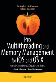 Pro Multithreading and Memory Management for iOS and OS X