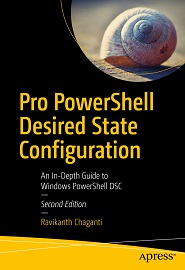 Pro PowerShell Desired State Configuration, 2nd Edition