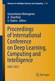 Proceedings of International Conference on Deep Learning, Computing and Intelligence: ICDCI 2021