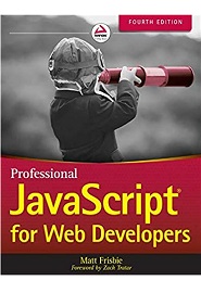 Professional JavaScript for Web Developers, 4th Edition