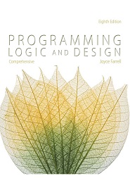 Programming Logic and Design, Comprehensive 8th Edition