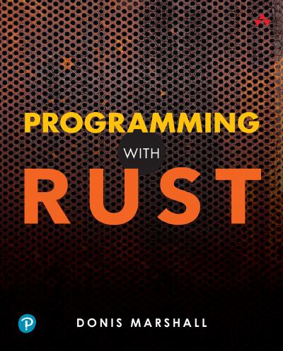 Programming with Rust by Donis Marshall