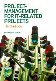 Project Management for IT-Related Projects, 3rd Edition