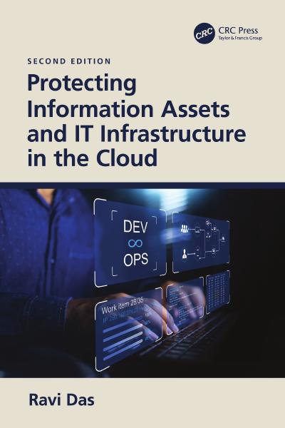 Protecting Information Assets and IT Infrastructure in the Cloud, 2nd Edition