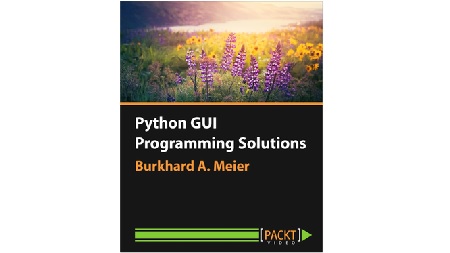 Python GUI Programming Solutions