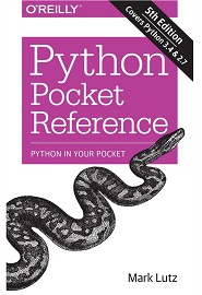 Python Pocket Reference: Python In Your Pocket, 5th Edition