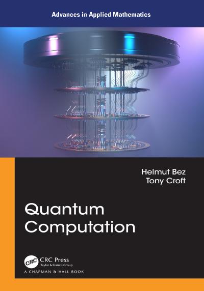 Quantum Computation (Advances in Applied Mathematics)