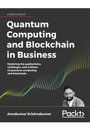 Quantum Computing and Blockchain in Business: Exploring the applications, challenges, and collision of quantum computing and blockchain