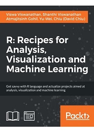 R: Recipes for Analysis, Visualization and Machine Learning