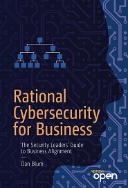 Rational Cybersecurity for Business: The Security Leaders’ Guide to Business Alignment