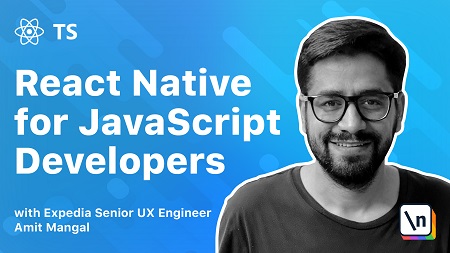 React Native for JavaScript Developers using TypeScript