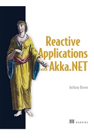 Reactive Applications with Akka.NET