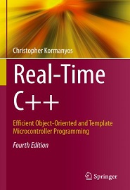 Real-Time C++: Efficient Object-Oriented and Template Microcontroller Programming, 4th Edition
