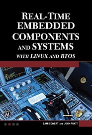 Real-Time Embedded Components and Systems with Linux and RTOS, 2nd Edition