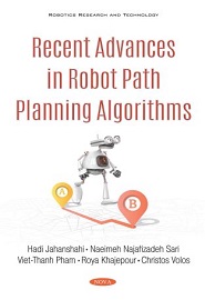 Recent Advances in Robot Path Planning Algorithms: A Review of Theory and Experiment