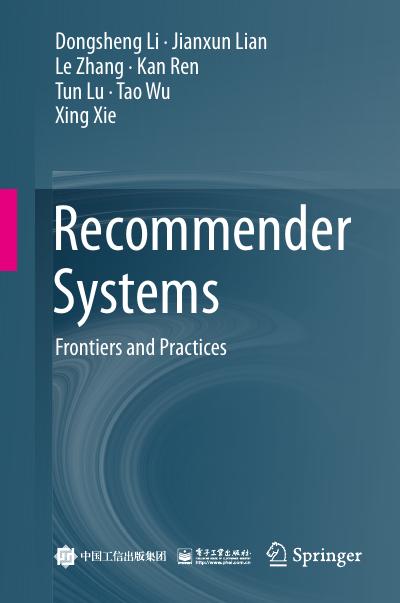 Recommender Systems: Frontiers and Practices