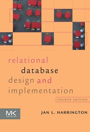 Relational Database Design and Implementation, 4th Edition