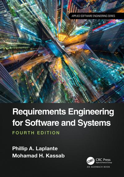 Requirements Engineering for Software and Systems, 4th Edition