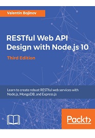 RESTful Web API Design with Node.js 10, 3rd Edition
