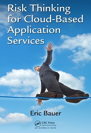 Risk Thinking for Cloud-Based Application Services