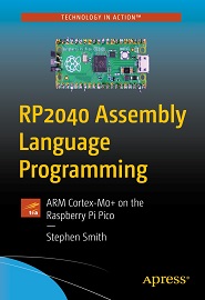 RP2040 Assembly Language Programming: ARM Cortex-M0+ on the Raspberry Pi Pico
