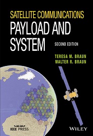 Satellite Communications Payload and System, 2nd Edition