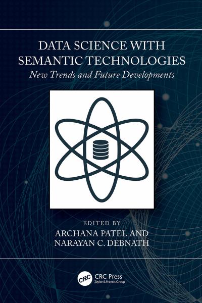 Data Science with Semantic Technologies: New Trends and Future Developments