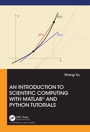 An Introduction to Scientific Computing with MATLAB and Python Tutorials