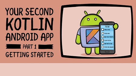 Your Second Kotlin Android App