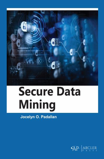 Secure Data Mining by Jocelyn Padallan