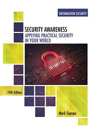 Security Awareness: Applying Practical Security in Your World, 5th Edition