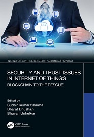 Security and Trust Issues in Internet of Things: Blockchain to the Rescue