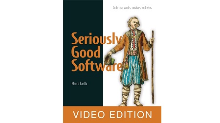 Seriously Good Software Video Edition