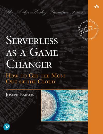 Serverless as a Game Changer: How to Get the Most Out of the Cloud