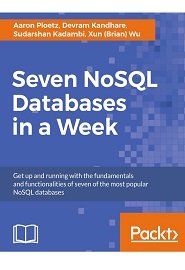 Seven NoSQL Databases in a Week