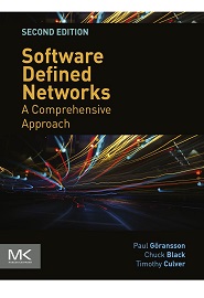 Software Defined Networks: A Comprehensive Approach, 2nd Edition