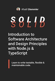 SOLID: The Software Design and Architecture Handbook