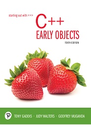 Starting Out with C++: Early Objects, 10th Edition