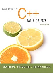 Starting Out with C++: Early Objects, 9th Edition
