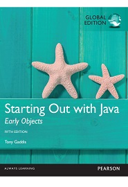Starting Out with Java: Early Objects, 5th Global Edition