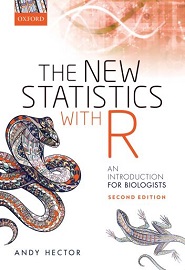 The New Statistics with R: An Introduction for Biologists, 2nd Edition
