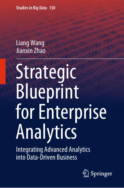 Strategic Blueprint for Enterprise Analytics: Integrating Advanced Analytics into Data-Driven Business