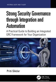 Strong Security Governance through Integration and Automation: A Practical Guide