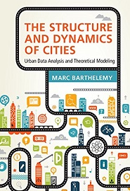 The Structure and Dynamics of Cities: Urban Data Analysis and Theoretical Modeling