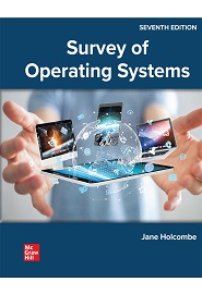 Survey of Operating Systems, 7th Edition