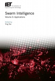 Swarm Intelligence Volume 3: Applications